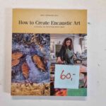 How to create encaustic art