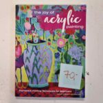 The joy of acrylic painting